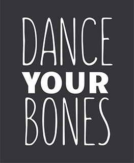 Dance Your Bones